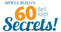 Myrtle Beach comemora 60 segredos mais bem guardados do Grand Strand durante sua campanha de 60 milhas em 60 dias 