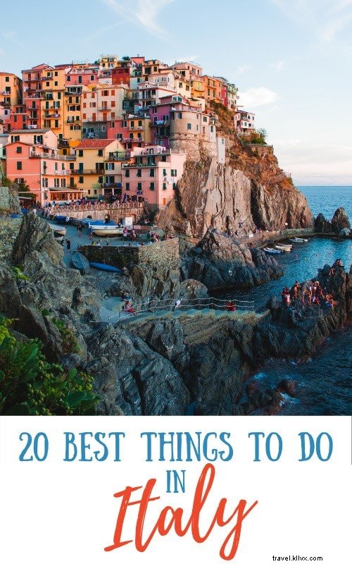 20 mejores cosas para hacer en Italia 