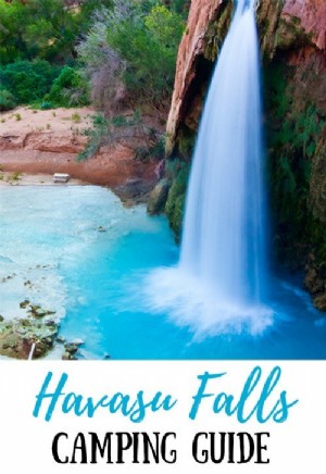 Guia de acampamento de Havasu Falls:tudo o que você precisa saber 