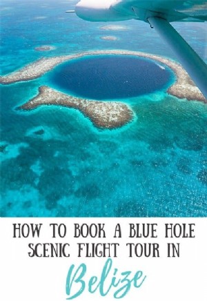 Cómo reservar un vuelo panorámico Blue Hole en Belice 