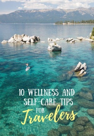 10 dicas importantes de bem-estar e autocuidado para viajantes 