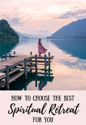 Como escolher o melhor retiro espiritual para você 