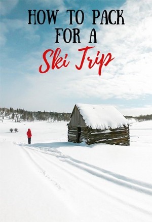 Liste de colisage de voyage de ski (essentiels indispensables !) 
