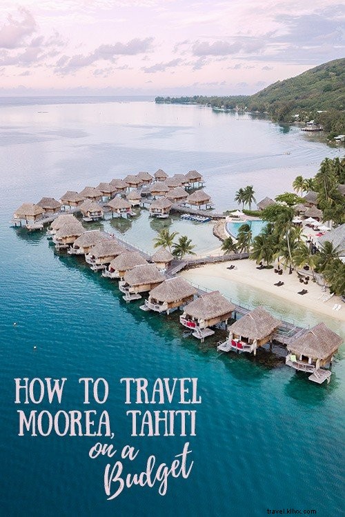 Guía de viaje de Moorea - Visitando Moorea, Tahití con un presupuesto 