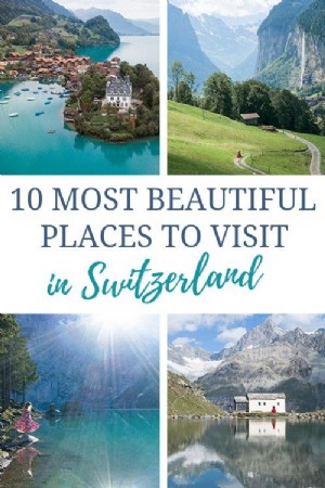 Os 10 lugares mais bonitos da Suíça (e onde se hospedar!) 