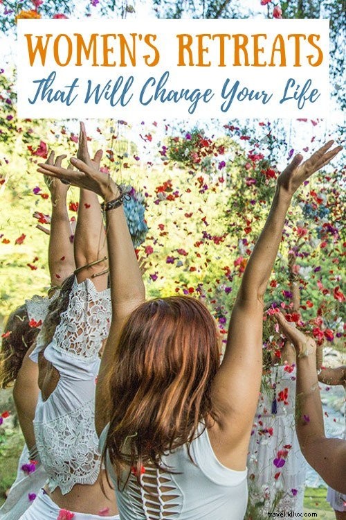 Retiros transformadores para mujeres que cambiarán tu vida 