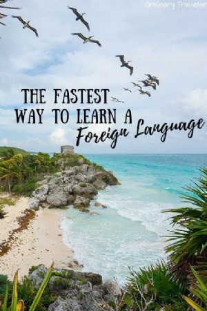 La forma más rápida de aprender un idioma extranjero 