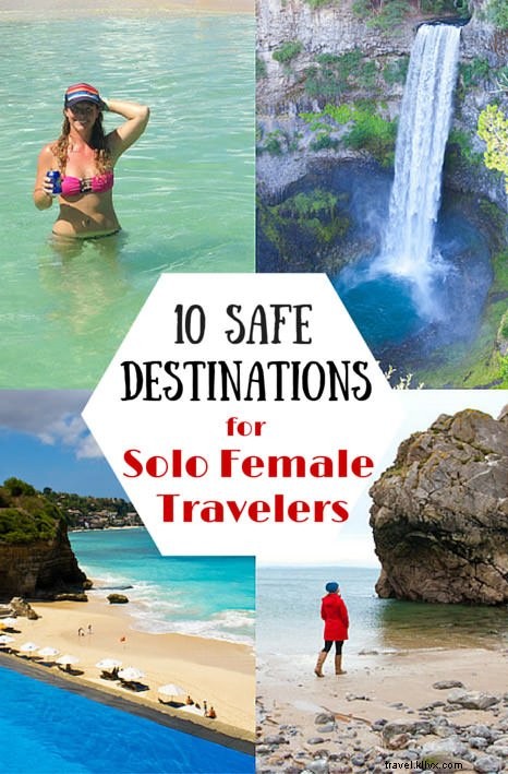 10 destinations sûres pour les femmes voyageant seules 
