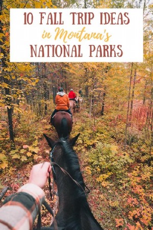 10 ideias de viagens de outono para os parques nacionais de Montana 