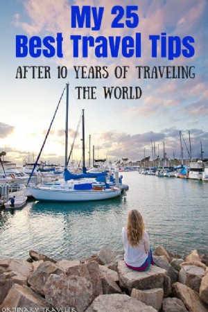 Minhas 25 melhores dicas de viagem após 10 anos viajando pelo mundo 