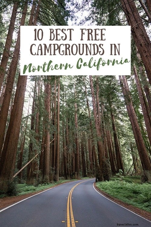 北カリフォルニアの10の最高の無料キャンプ場 