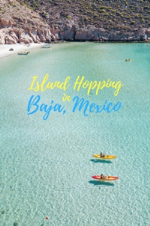 La mer de Cortez, Mexique :les meilleures îles à visiter et quoi emporter 