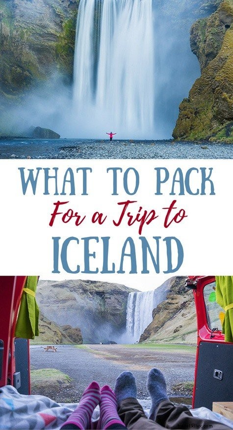 Liste de colisage de l Islande :quoi emporter pour un voyage en Islande 