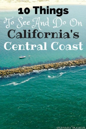 Diez mejores cosas para ver y hacer en la costa central de California 
