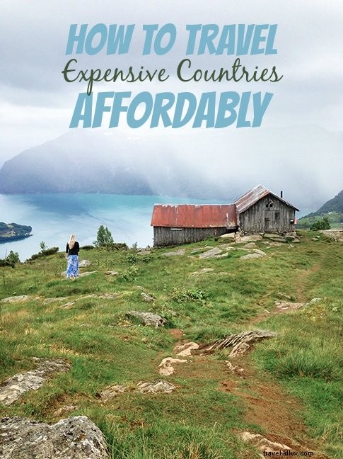 Cómo viajar a países caros de forma asequible 