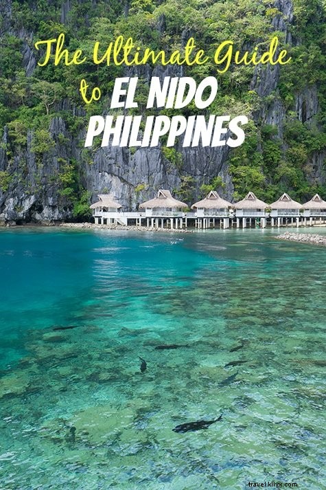 Le guide ultime d El Nido, Philippines 