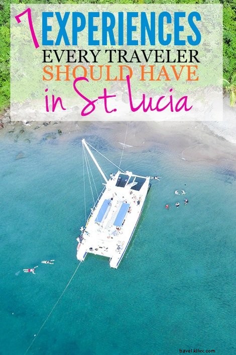 7 esperienze che ogni viaggiatore dovrebbe avere a St. Lucia 
