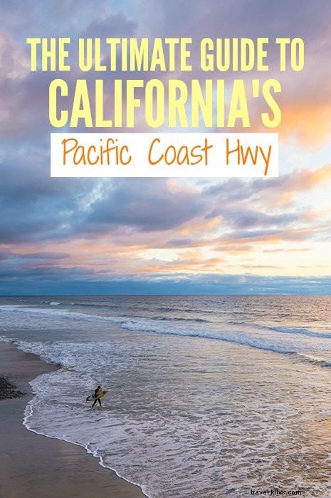 Guia de viagem em estrada da Pacific Coast Highway na Califórnia 