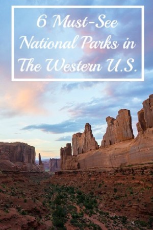 6 parques nacionales imperdibles en el oeste de los Estados Unidos 