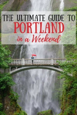 Le guide ultime de Portland en un week-end 
