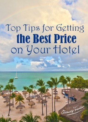 7 conseils incontournables pour obtenir les meilleurs tarifs sur les hôtels