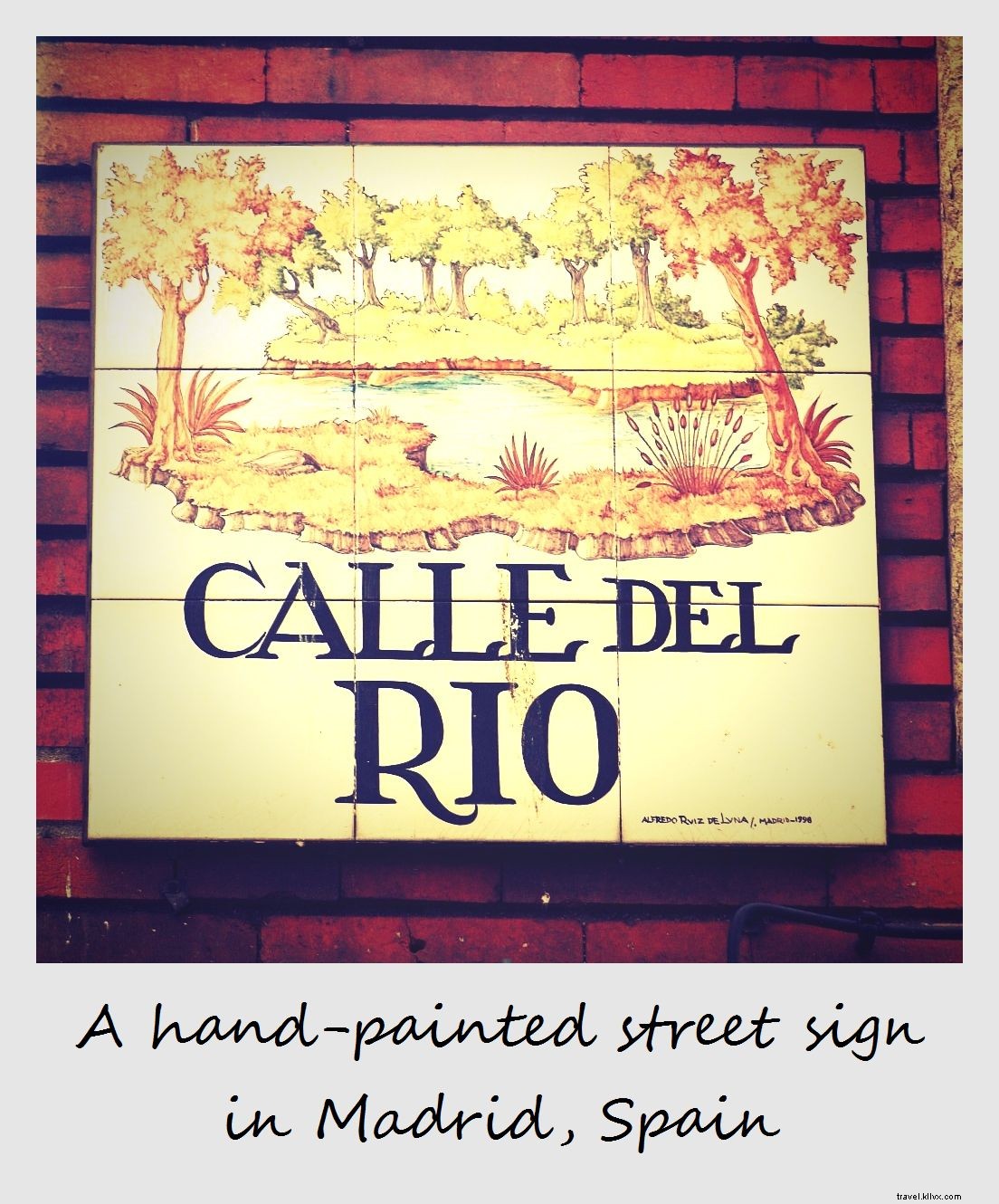 今週のポラロイド：マドリードの手描きの道路標識、 スペイン