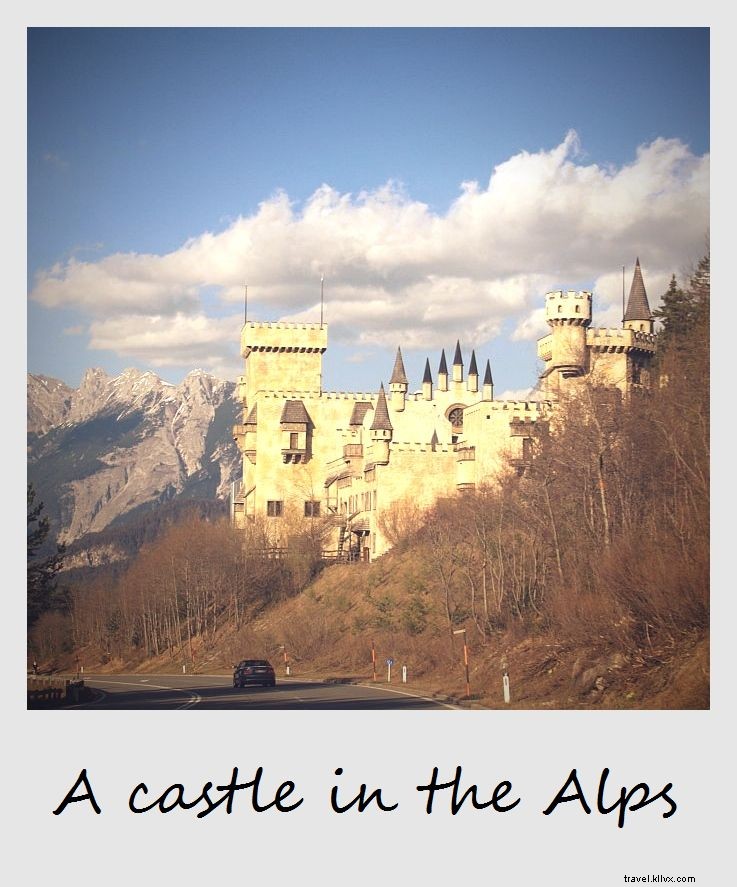 Polaroid da semana:um castelo nos Alpes