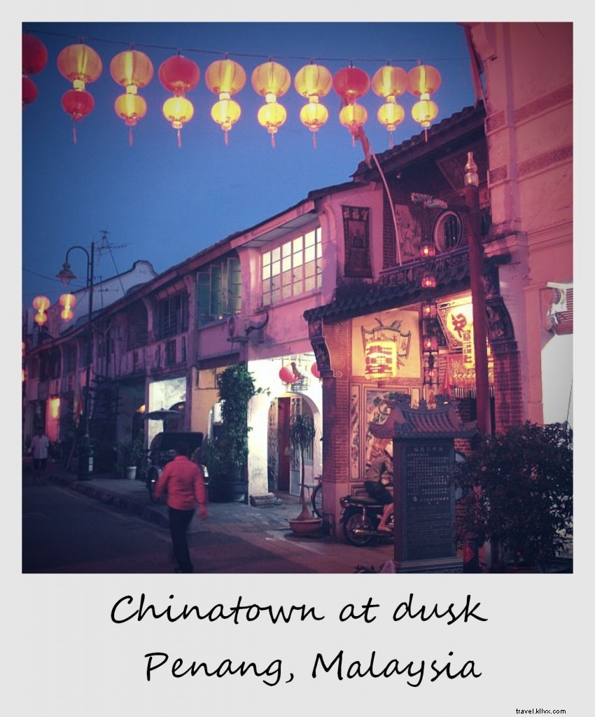 Polaroid de la semaine :Chinatown au crépuscule | Penang, Malaisie