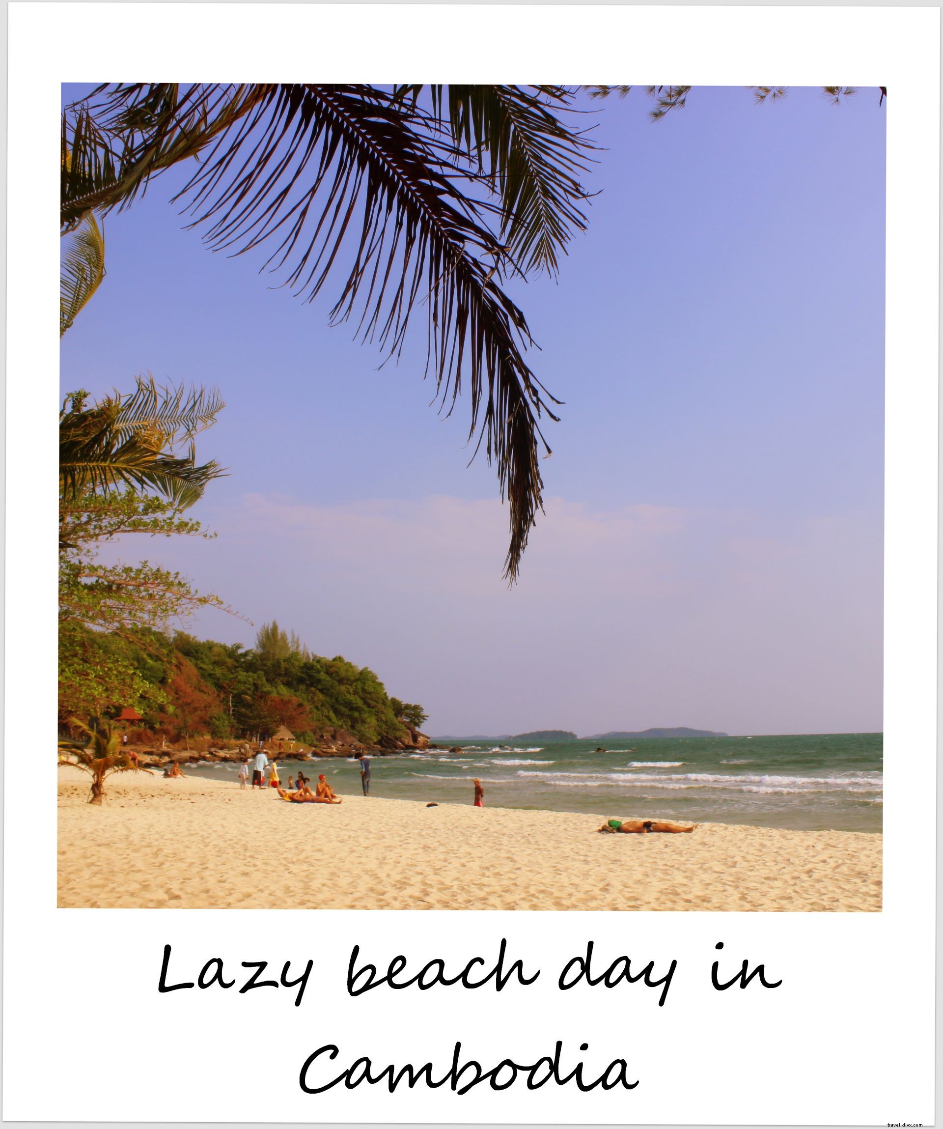 今週のポラロイド：カンボジアの怠惰なビーチの日