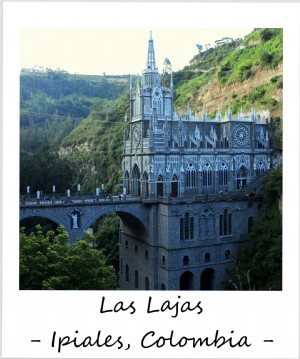 Polaroid de la semaine :le magnifique sanctuaire de Las Lajas, Colombie
