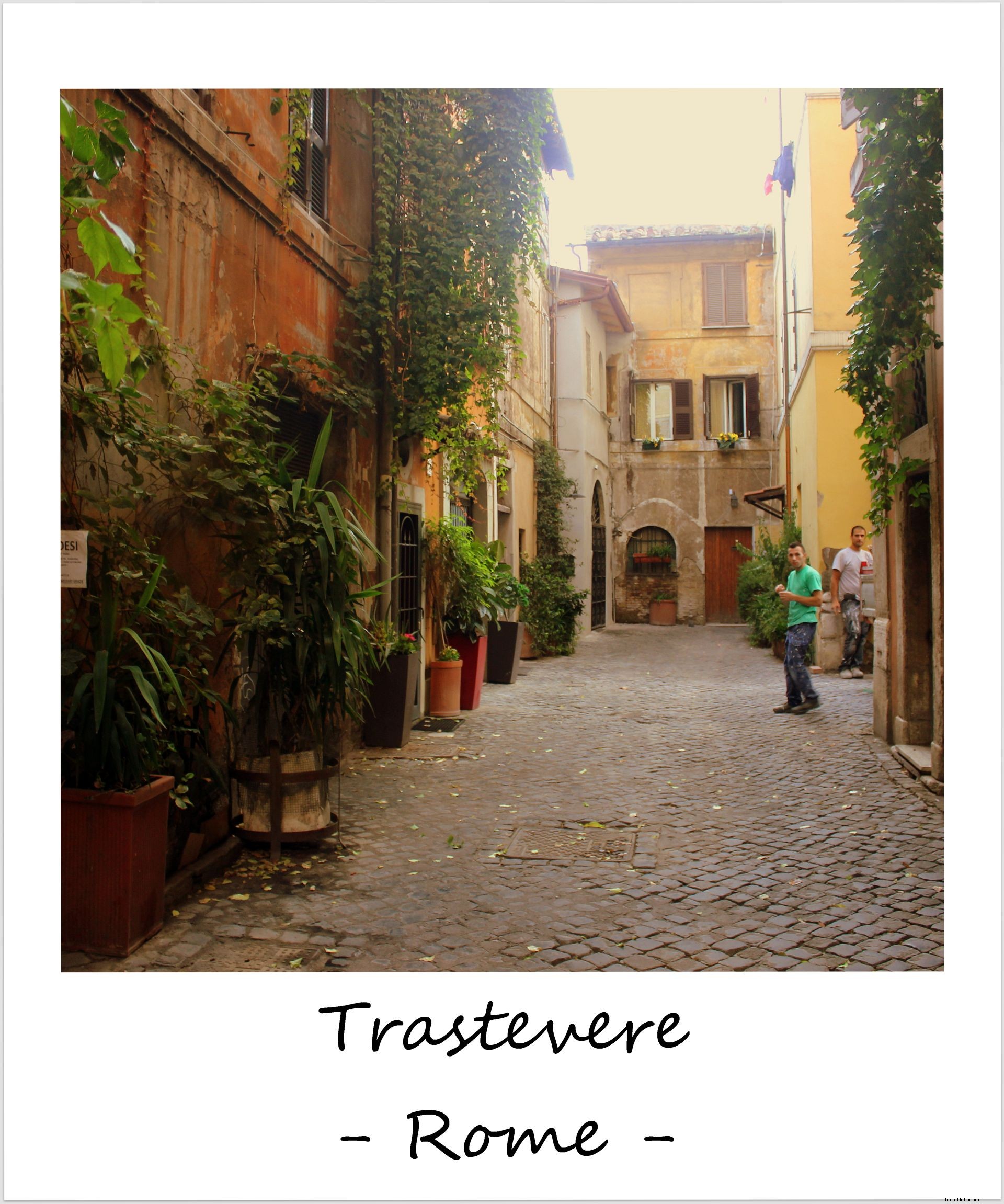 今週のポラロイド：魅力的なトラステヴェレ、 ローマ