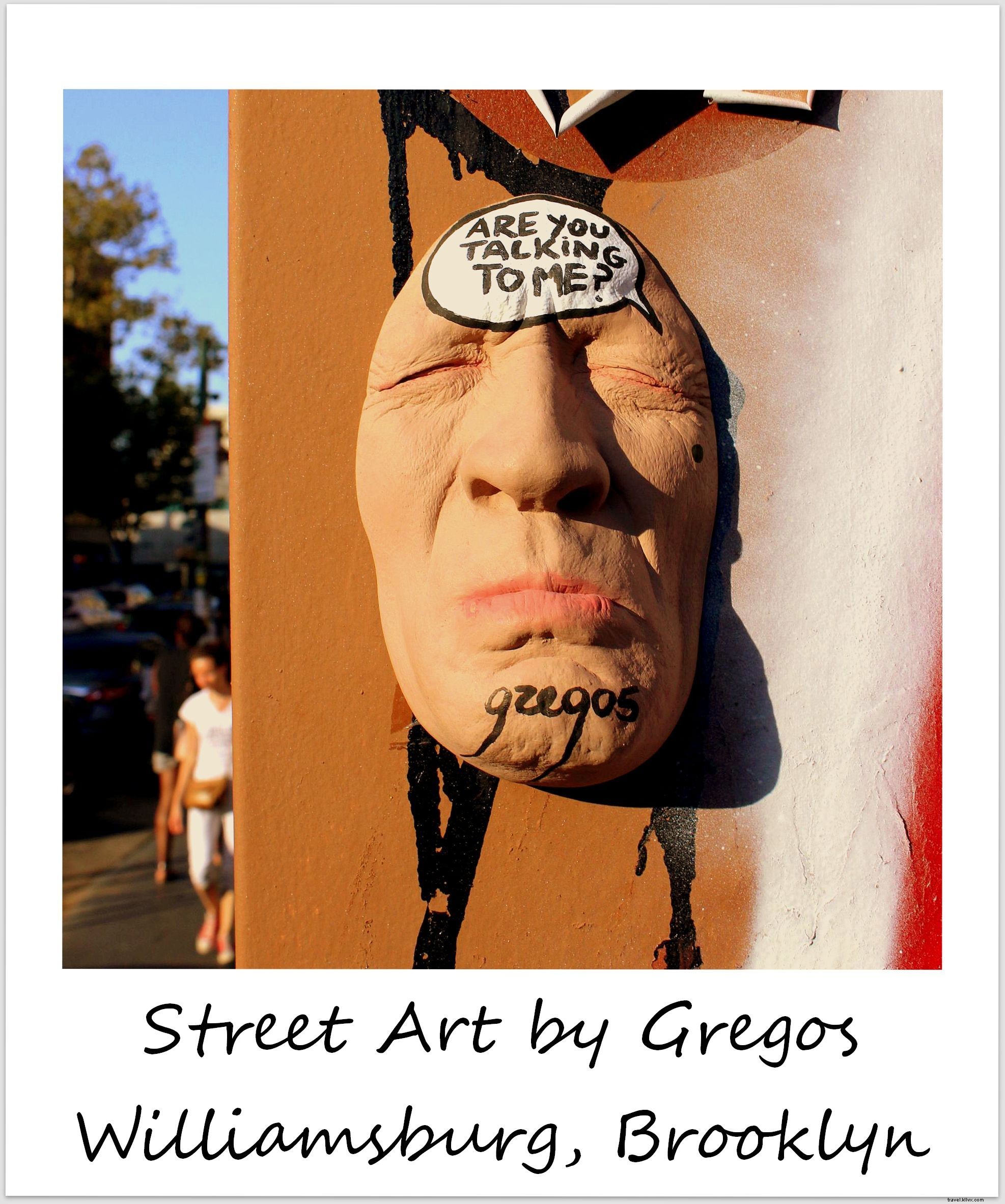 今週のポラロイド：ウィリアムズバーグのグレゴスストリートアート、 ブルックリン