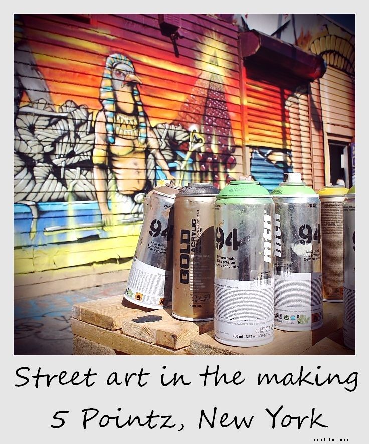 今週のポラロイド：5ポインツ、 ニューヨーク市のストリートアートのメッカ