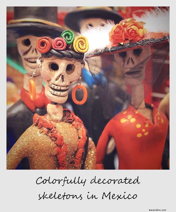 Polaroid minggu ini:Calacas, kerangka Meksiko yang bahagia