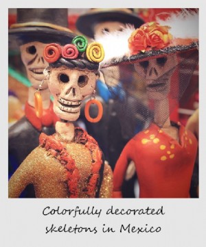 Polaroid de la semaine :Calacas, squelettes mexicains heureux