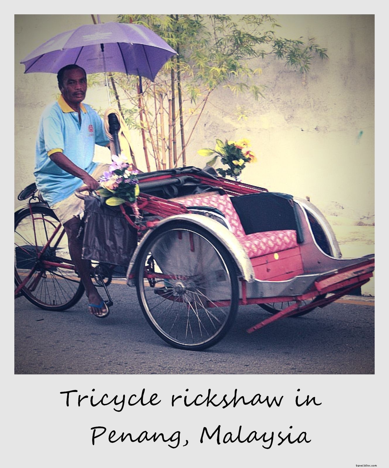 Polaroid da semana:riquixá de triciclo em Penang, Malásia
