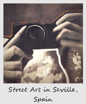 Polaroid da semana:Street Art em Sevilha, Espanha
