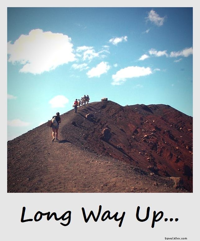 Polaroid de la semana:un largo camino para el abordaje de lava