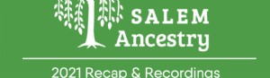 Riepilogo di Salem Ancestry Days + Save the Date per il 2022! 