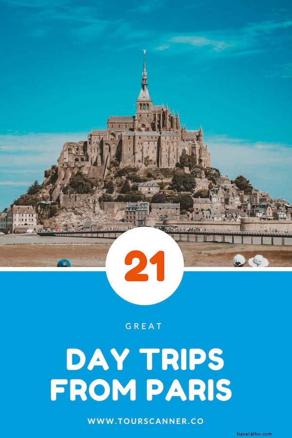 21 Perjalanan Sehari Terbaik dari Paris – Normandia, Lembah Loire, Sampanye … 