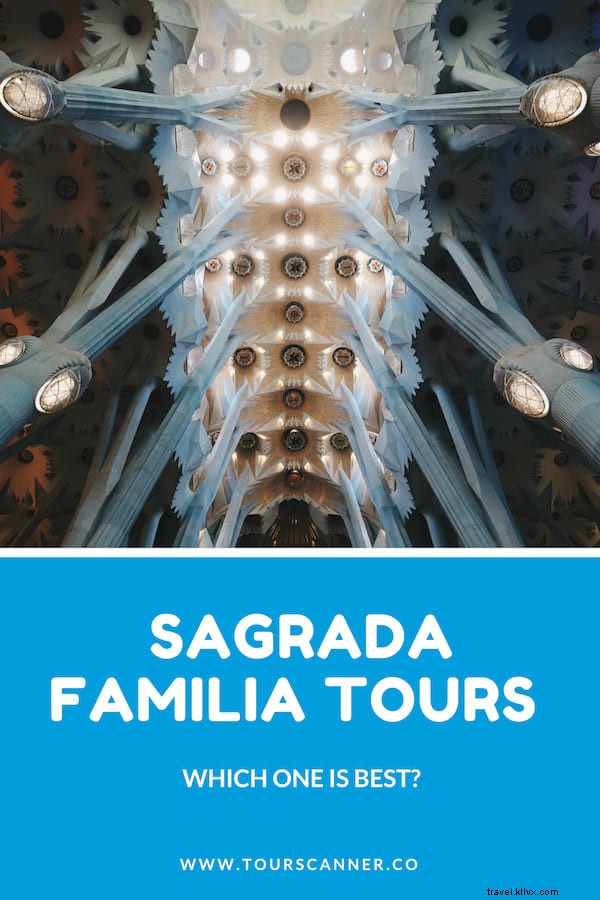 Las mejores visitas guiadas a la Sagrada Familia | Actualizado 
