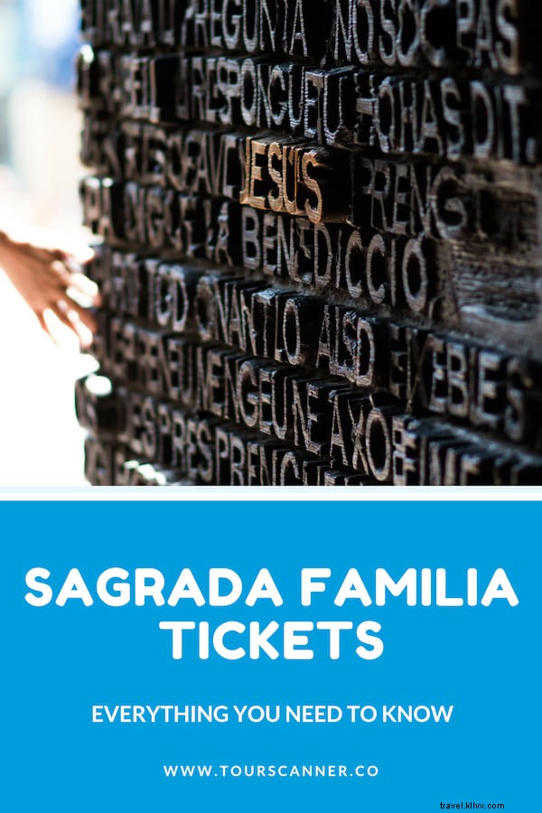 Prix ​​des billets pour la Sagrada Familia – Tout ce que vous devez savoir 
