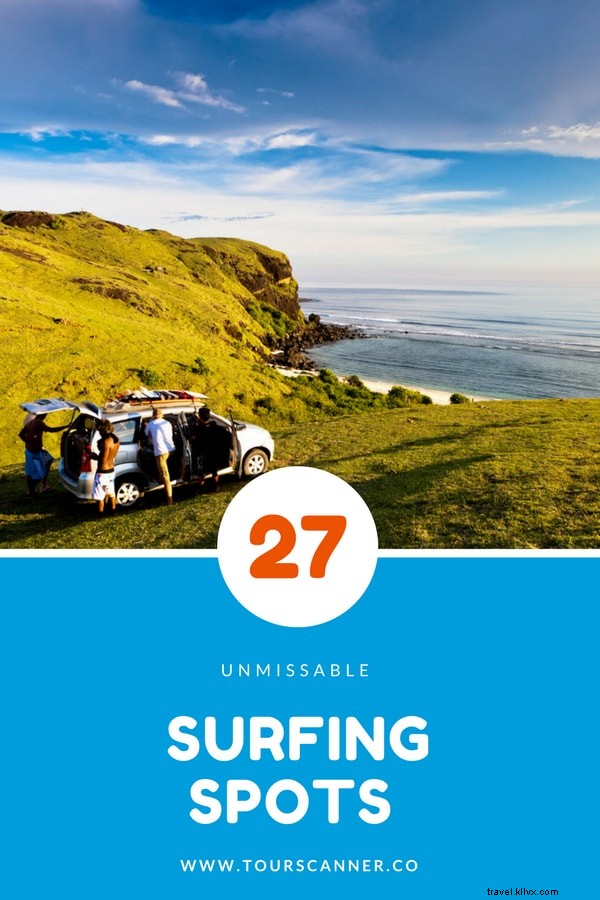 世界中の27の必見のサーフィンスポット 