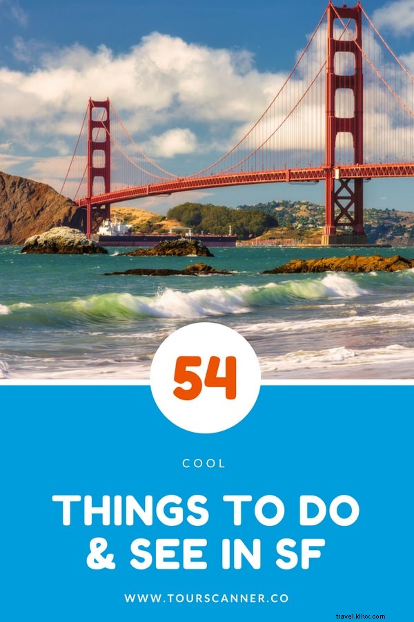 54 Hal Seru &Tidak Biasa yang Dapat Dilakukan di San Francisco 