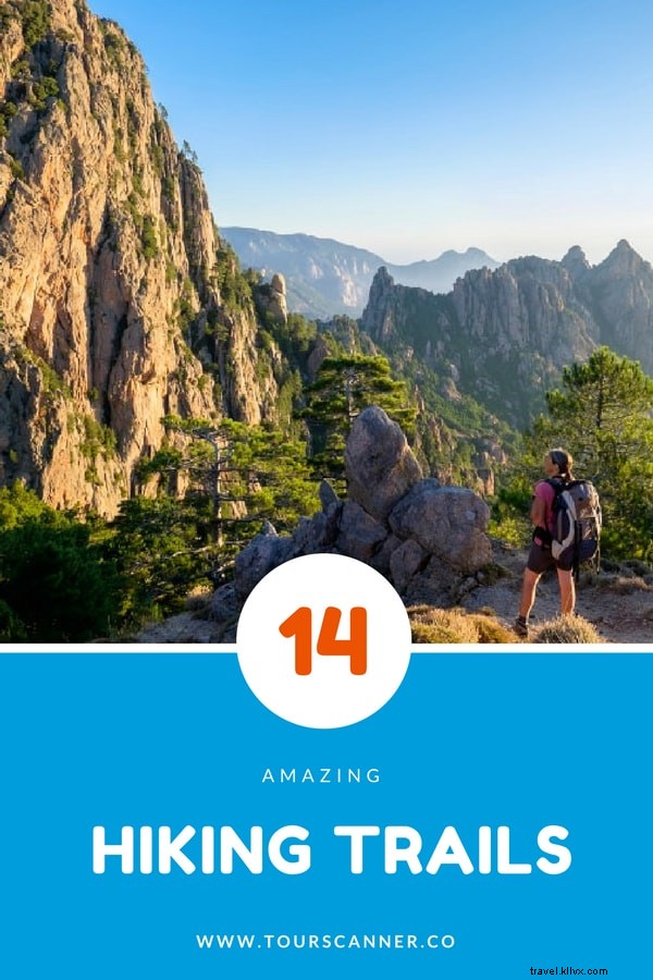 14 meilleurs sentiers de randonnée au monde 