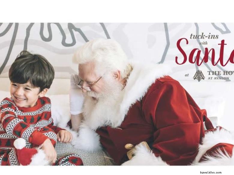 Tuck-ins con Santa en The Hotel at Avalon 