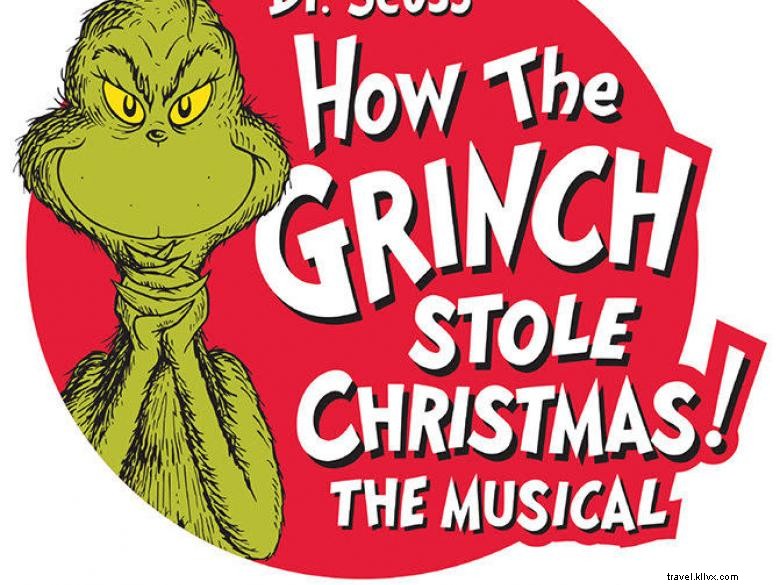 グリンチがクリスマスを盗んだ方法ミュージカル 