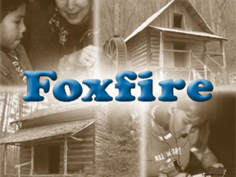 Musée et centre du patrimoine Foxfire 